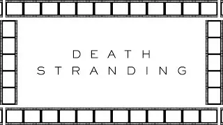 DEATH STRANDING | LA PELÍCULA | HISTORIA COMPLETA EN ESPAÑOL [CINERANT]