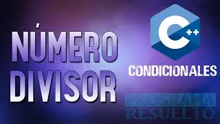 #2 [C++] – Determinar si un número es divisor de otro