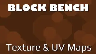 Block Bench: Tutorial | UV Mapping and Textures