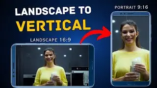 How To Convert Horizontal Video To Vertical in Mobile |✅Landscape to Portrait Video