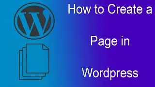 How to Create a Page in Wordpress|How to Access and Create a Page in Wordpress