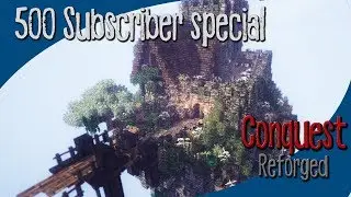 [500 Subscriber Special] Minecraft 1.10.2 Conquest Reforged medieval fort Timelapse + world Download