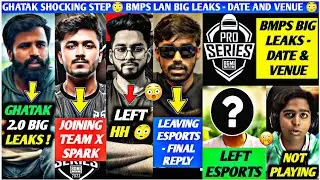 TX Spraygod😳 GHATAK 2.0 Big LEAKS😱 BMPS Big Leaks - Date, Venue🥵 Ultron Left HH😲 Big T1 Player LEFT💔