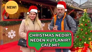 Christmas Nedir? Neden Kutlanır? Caiz mi?  Noel Baba Nasıl Ortaya Çıktı?  