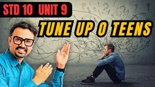 Tune Up Your Teens 😍 | Std 10 English Unit 9 | TAT S Important 💯