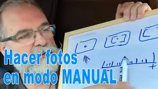 Hacer fotos en modo manual - EN ESPAÑOL