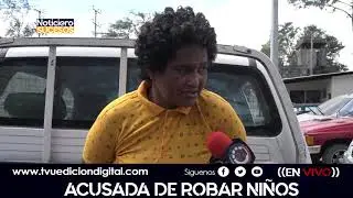 Acusada de robar niños