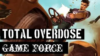 Total Overdose --(Gameplay) {Part-1}