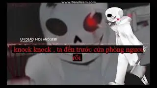 Dead Sans [Hide and Seek] (vietsub)