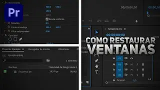 Como RESTAURAR las VENTANAS por DEFECTO | Premiere Pro Tutorial