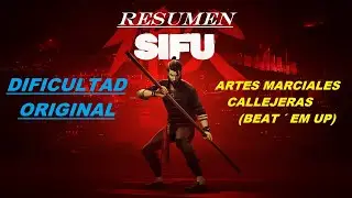 SIFU | Resumen en DIFICULTAD ORIGINAL | DISCIPULO
