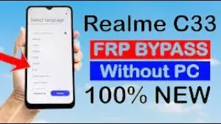 Realme C33 (RMX3624) FRP Bypass Android 12,13 New Solution New Trick unlock google account lock with