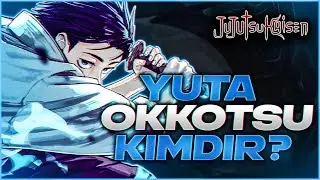 YUTA OKKOTSU NE KADAR GÜÇLÜ? - Jujutsu Kaisen 0 AÇIKLANDI