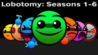 Geometry Dash 2.2: Lobotomy (All Seasons) | PCA