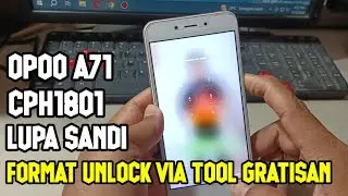Oppo A71 CPH1801 Lupa Sandi // Format Unlock Oppo A71  Via MRT Crack