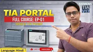 What is TIA Portal? | Siemens PLC Programming Full Course | Episode 1  #siemens #tiaportal #plc