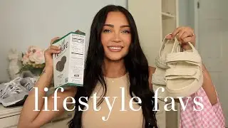 RANDOM RECENT LIFESTYLE FAVS ~