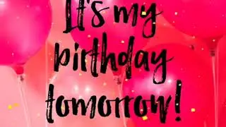 فردا تولدم هست 💃 😇Tomorrow is my birthday