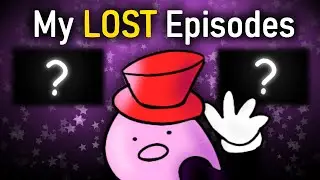My lost episodes