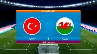 Turkey vs Wales | UEFA Euro 2020 | Group A | Baku Olympic Stadium | PES 2021