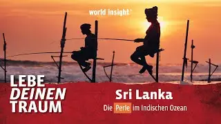 SRI LANKA ENTDECKEN MIT // WORLD INSIGHT