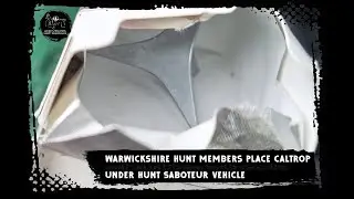 Warwickshire Hunt members place caltrop under Hunt Saboteur vehicle