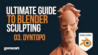 Blender Sculpting From ZERO to HERO Part 03 - Dyntopo