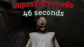Granny Legacy V1.0: - Impossible mode in 46 seconds