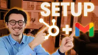 How To Setup HubSpot With Gmail
