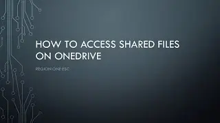 How To Access Shared Files Through OneDrive
