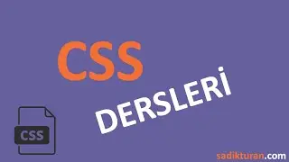 1-Css Dersleri-Css Nedir ve Neden Kullanılır?
