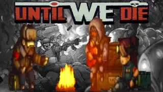 All Aboard The Murder Train! | Until We Die #5 (Final)