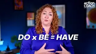 Coaching | Be x Do = Have