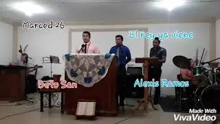 Beto San y Alexis Ramos, El Rey ya viene