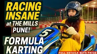 💥“THIS Happened😲..When I TRIED Formula Karting MADNESS at The Mills Pune