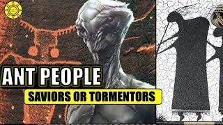 Legend of the Ant People-Saviors or Tormentors