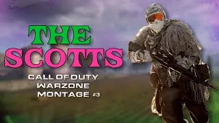 THE SCOTTS - Call of Duty Warzone MONTAGE #3