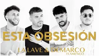 La Llave, Demarco Flamenco - Esta Obsesión (Videoclip Oficial)