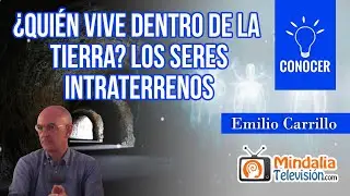 ¿Quién vive dentro de la Tierra? Los seres intraterrenos, por Emilio Carrillo