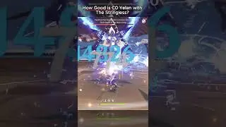 HOW GOOD IS C0 YELAN WITH THE STRINGLESS...?!