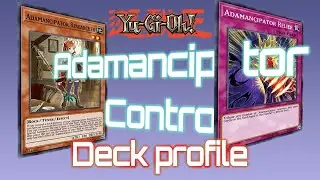 Adamancipator Control Deck Profile + More (July 2021)