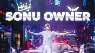 SONU OWNER #7