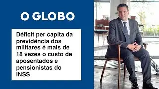 O GLOBO ❤️ DÉFICIT PER CAPITA DA 