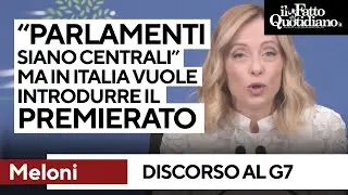 Meloni al G7 ripete per due volte "Rafforzare i Parlamenti". E in Italia vuole il premierato