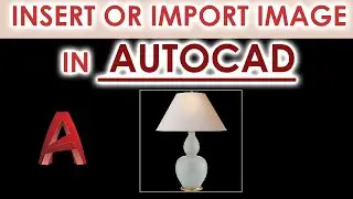 How to insert Image or Jpeg files in AutoCAD, Raster Image in AutoCAD - Hindi Tutorial