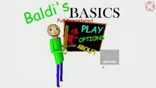 (My mod) Baldi's basics full remastered [Old version 1.17] - Baldi's basics decompiled mod.
