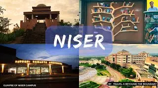 Glimpse of NISER Campus || Bhubaneswar, Odisha || 