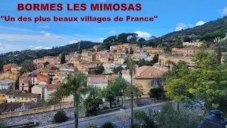 Balade à BORMES LES MIMOSAS village provençal du Var 