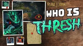 Who is... THRESH | Legends of Runeterra Card Breakdown
