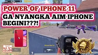 POWER OF IPHONE 11 PUBG MOBILE TEST | GA NYANGKA IPHONE BISA BEGINI AIM NYA?!- PUBG MOBILE INDONESIA